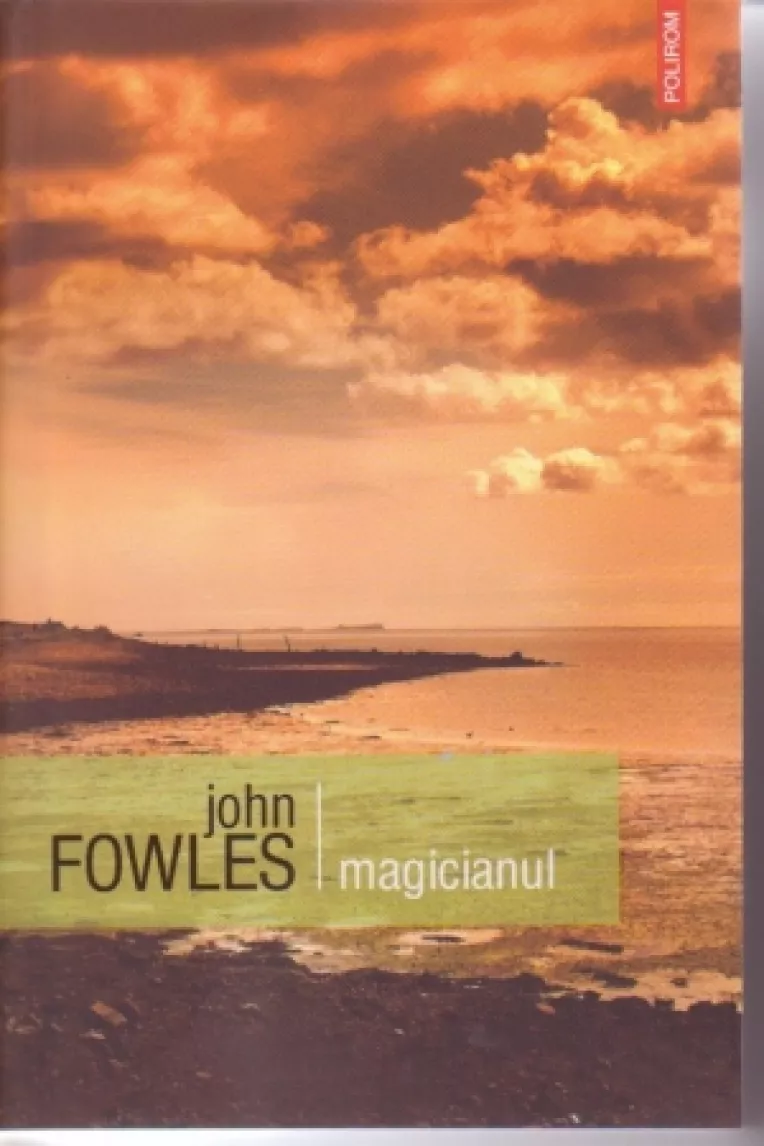 De recitit: Magicianul, de John Fowles, o carte misterioasa plina de pasaje shakespeariene